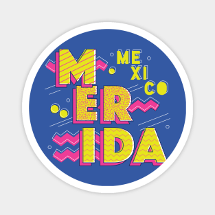 Retro 90s Merida, Mexico Magnet